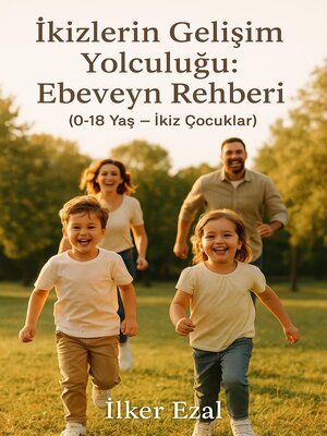 cover image of İKİZLERİN GELİŞİM YOLCULUĞU